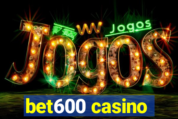 bet600 casino